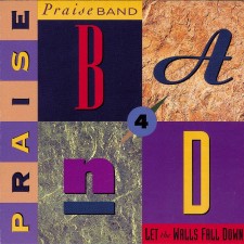 Praise Band 4: Let The Walls Fall Down (CD)