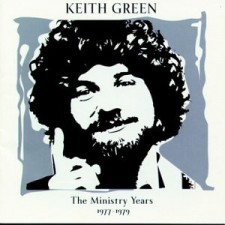 Keith Green: The Ministry Years 1977-1979 (CD)