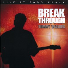 Tommy Walker - Break Through (CD)