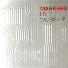 My Solid Rock - Markers Live Worship