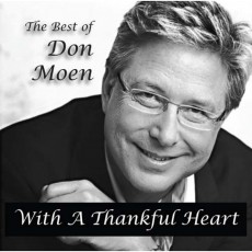the Best of Don Moen  With Thankful Heart
