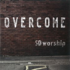 SD Worship - Overcome (CD)