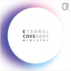 E-Cove Ministry (이커브미니스트리) 1집 - Eternal Covenant (정규)(음원)