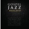 [이벤트30%]재즈로 만나는 찬송가 연주(Gospel Jazz) [재발매] (2CD)