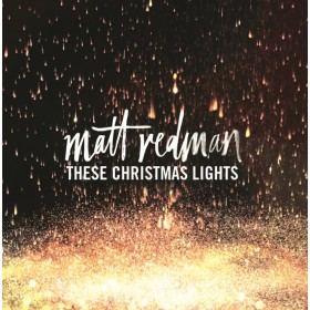 [이벤트 30%]Matt Redman - These Christmas Lights (CD)